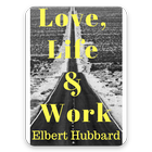 Love, Life & Work by Hubbard icône