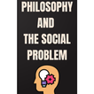 Philosophy and Social Problem