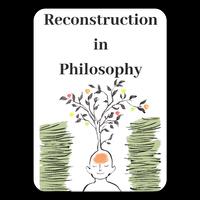Reconstruction in Philosophy Free eBooks Affiche