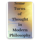 Some Turns of Thought in Modern Philosophy APK