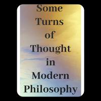 Some Turns of Thought in Modern Philosophy Affiche