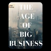 The Age of Big Business Affiche