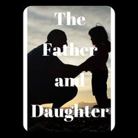 The Father and Daughter Affiche