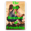 The Hill A Romance Of Friendship