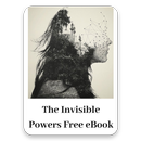The Invisible Powers eBook APK