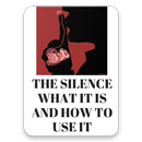 The silence what it is and how to use it APK