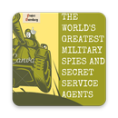 The World's Greatest Military Spies APK