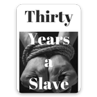 Thirty Years A Slave icon