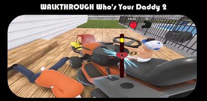 Whos Your Dadd 2 Walkthrough poster