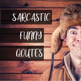 Best Funny Sarcastic Quotes and Sayings أيقونة