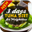 Super 3 Days Tuna Diet for Weight Loss Meal Plan