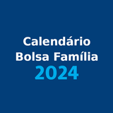 Calendário Bolsa Família 2024