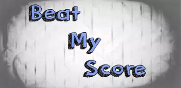 Beat My Score