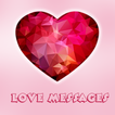 ”Love Messages Romantic SMS