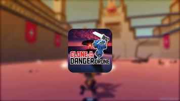 clone is in danger zone poster
