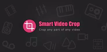 Smart Video Crop - Video Cut