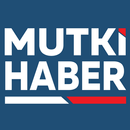 Mutki Haber APK