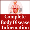 Complete body disease informat