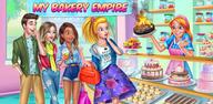 How to Download My Bakery Empire: Bake a Cake on Mobile