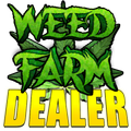 Weed Farm Dealer