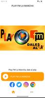 Play FM La Mancha ポスター