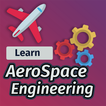 ”Learn AeroSpace Engineering