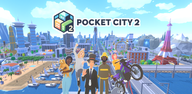 Как скачать Pocket City 2 на Android