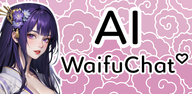 Anleitung zum Download die neueste Version 1.9.9.1 von WaifuChat: AI Anime Girlfriend APK für Android 2024