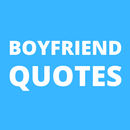 Boyfriend Quotes and Sayings APK