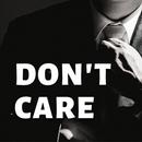 I Don't Care Quotes and Sayings APK
