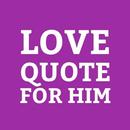 Love Quotes for him APK