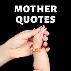 Mother Quotes icono
