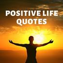 Positive Life Quotes and Sayings APK