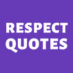 Respect Quotes