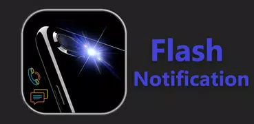 Flash Alerts on Call & Alerts on App Notifications