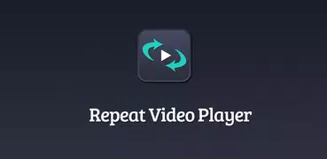 Repeat Video Player, Loop Vide