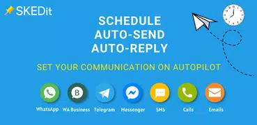 SKEDit: Auto Message Scheduler