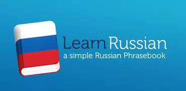 Learn Russian Phrasebook