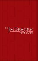 Jim Thompson Art Center Affiche