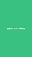 What TV Show? plakat