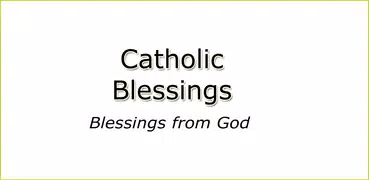 Catholic Blessings