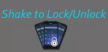 Shake to Lock/Unlock