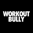 WORKOUT BULLY APK
