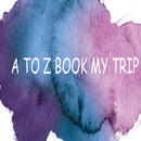 APK A TO Z BOOK MY TRIP