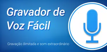 Gravador Voz Fácil