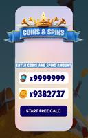 Free Spins and Coins Calc For Coin Piggy Master Affiche