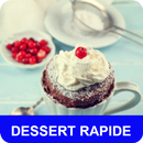 Dessert en moins de 30 minutes recettes gratuities APK