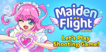 Maiden Flight - Maid Flies!