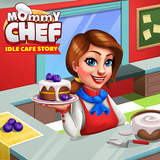 Mommy Chef : Idle Cafe Story APK