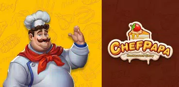 Chef Papa - Restaurantgeschichte